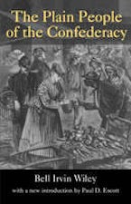 The Plain People of the Confederacy The Plain People of the Confederacy
