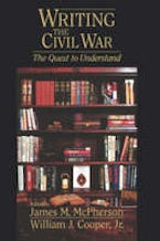 Writing the Civil War Writing the Civil War