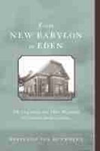 From New Babylon to Eden