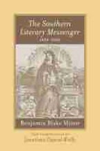 The Southern Literary Messenger, 1834-1864 The Southern Literary Messenger, 1834-1864