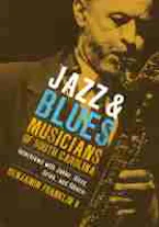 Cover of 'Jazz and Blues Musicians of South Carolina' 