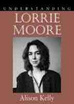 Understanding Lorrie Moore Understanding Lorrie Moore