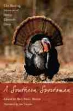 A Southern Sportsman A Southern Sportsman