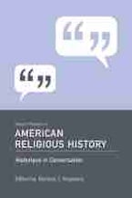 Recent Themes in American Religious History Recent Themes in American Religious History