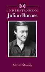 Understanding Julian Barnes Understanding Julian Barnes