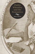 Phillis Wheatley and the Romantics