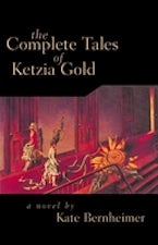 The Complete Tales of Ketzia Gold The Complete Tales of Ketzia Gold
