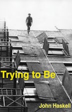 Trying to Be Trying to Be