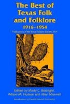 The Best of Texas Folk and Folklore The Best of Texas Folk and Folklore