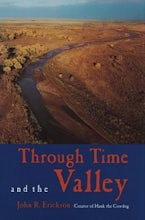 Through Time and the Valley Through Time and the Valley