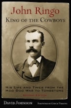 John Ringo, King of the Cowboys John Ringo, King of the Cowboys