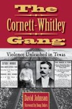 The Cornett-Whitley Gang The Cornett-Whitley Gang