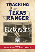 Tracking the Texas Ranger Historians