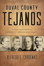 Duval County Tejanos Volume 9