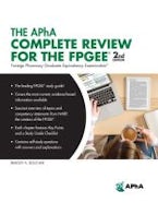 The APhA Complete Review for the FPGEE®