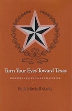 Turn Your Eyes Toward Texas Turn Your Eyes Toward Texas