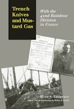 Trench Knives and Mustard Gas