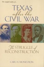Texas After the Civil War Texas After the Civil War