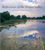 Reflections of the Brazos Valley
