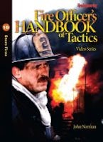Fire Officers Handbook of Tactics Video Series #15 Fire Officers Handbook of Tactics Video Series #15