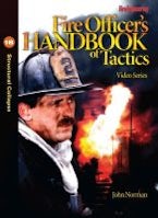 Fire Officers Handbook of Tactics Video Series #18 Fire Officers Handbook of Tactics Video Series #18
