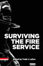 Cover of 'Surviving the Fire Service' by Todd J. LeDuc 