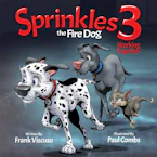 Cover of 'Sprinkles the Fire Dog 3' 