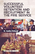 Successful Volunteer Retention and Recruitment in the Fire Service