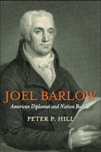 Cover of 'Joel Barlow, American Diplomat and Nation Builder' 