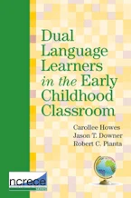Cover of 'Dual Language Learners in the Early Childhood Classroom' 