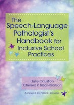 The Speech-Language Pathologist’s Handbook for Inclusive School Practices