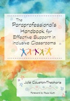 The Paraprofessional’s Handbook for Effective Support in Inclusive Classrooms