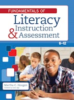 Fundamentals of Literacy Instruction and Assessment, 6-12 Fundamentals of Literacy Instruction and Assessment, 6-12
