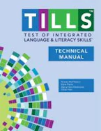 Cover of 'Test of Integrated Language and Literacy Skills® (TILLS®) Technical Manual' 