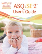 Ages & Stages Questionnaires®: Social-Emotional (ASQ®:SE-2): User’s Guide (English)