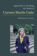 Cover of 'Approaches to Teaching the Works of Carmen Martín Gaite' 