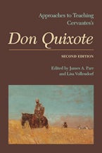 Approaches to Teaching Cervantes’ Don Quixote
