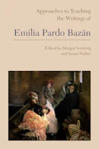 Cover of 'Approaches to Teaching the Writings of Emilia Pardo Bazán' 