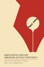 Nineteenth-Century American Activist Rhetorics