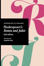Approaches to Teaching Shakespeare’s Romeo and Juliet
