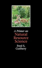 Cover of 'A Primer on Natural Resource Science' 