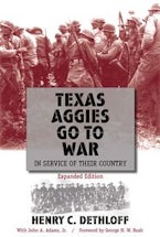Texas Aggies Go to War Texas Aggies Go to War