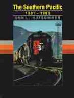 The Southern Pacific, 1901-1985 The Southern Pacific, 1901-1985