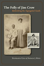 The Folly of Jim Crow