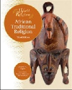 African Traditional Religion African Traditional Religion