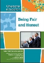 Being Fair and Honest Being Fair and Honest