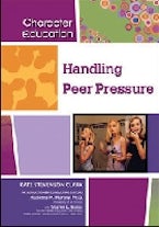 Handling Peer Pressure Handling Peer Pressure