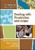 Dealing with Frustration and Anger Dealing with Frustration and Anger