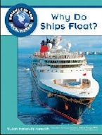 Why Do Ships Float? Why Do Ships Float?