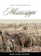 Lost Mansions of Mississippi, Volume II